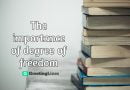 The importance of degree of freedom