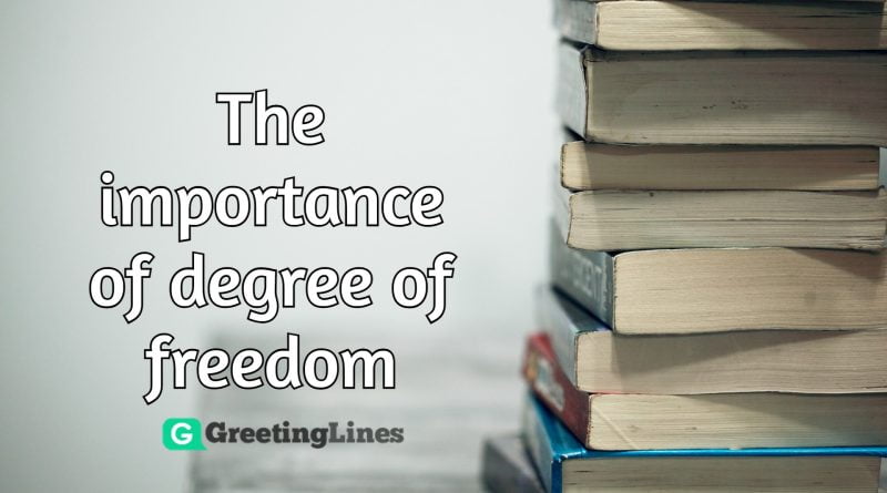 The importance of degree of freedom